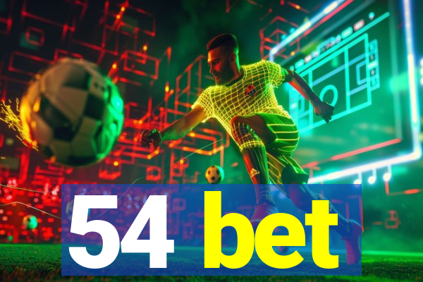54 bet